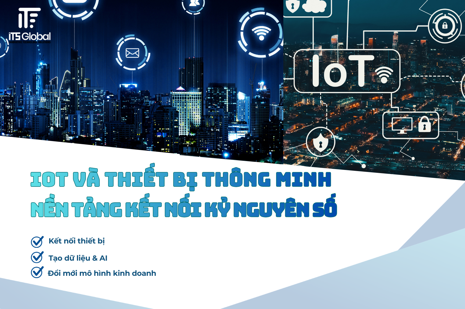 IoT và thiết bị thông minh nền tảng kết nối kỷ nguyên số