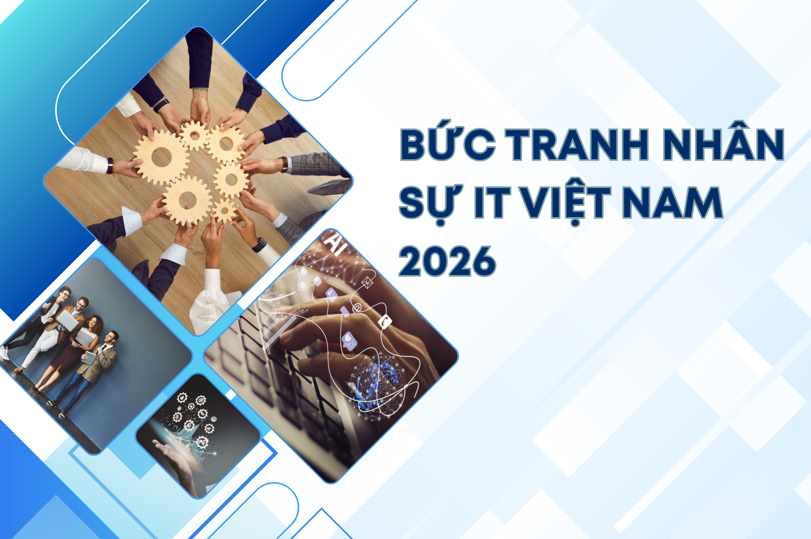 Bức Tranh Nhân Sự IT Việt Nam 2026
