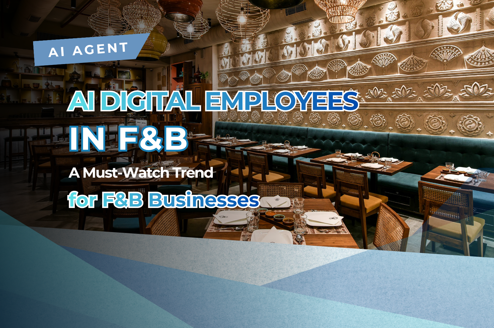 AI Agents – The Digital Workforce Transforming the F&B Industry